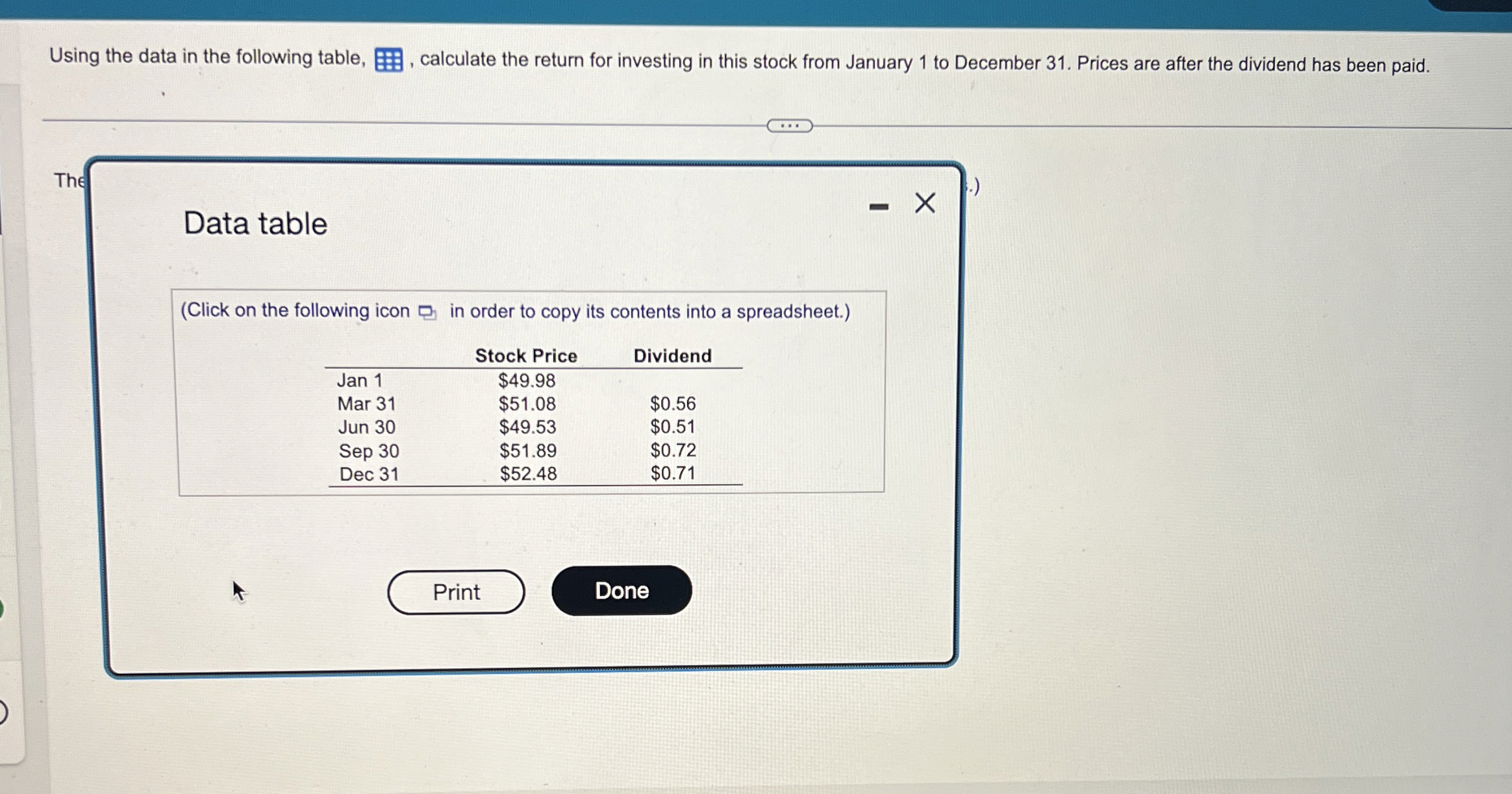  Using the data in the following table, , calculate the return