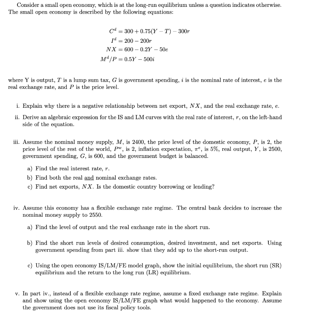 Please help me with part 5 Consider a small open economy, which