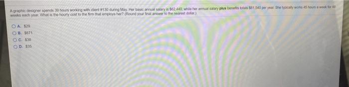  A graphic designer spends 30 hours working wih client 130 during