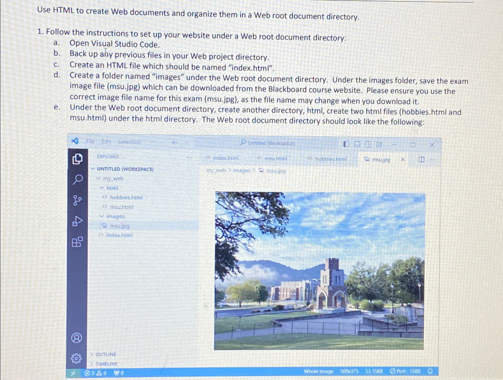  Use HTML to create Web documents and organize them in a