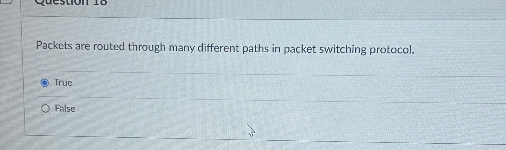  Packets are routed through many different paths in packet switching protocol.