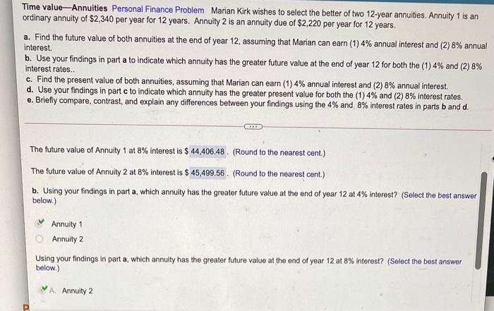 please help with C Time value-Annuities Personal Finance Problem Marian Kirk wishes