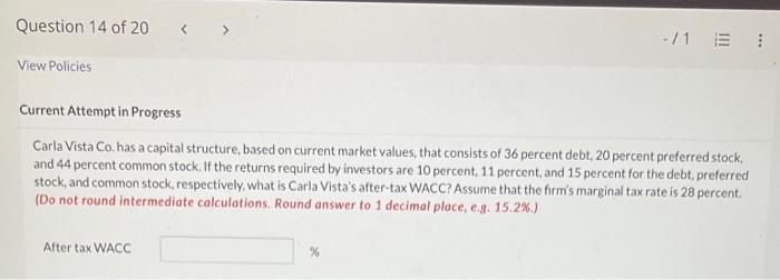  Carla Vista Co. has a capital structure, based on current market