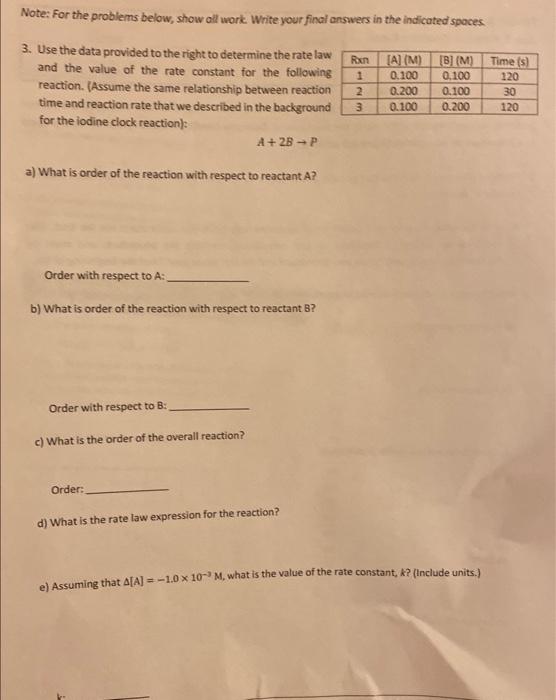  Note: For the problems below, show all work. Write your final