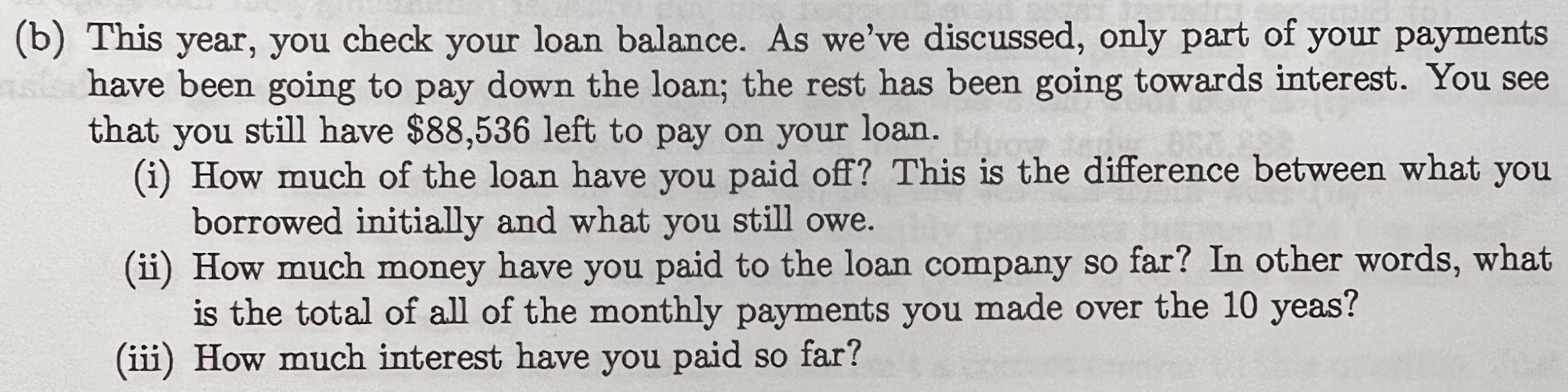 the first two. Also please include work :) Suppose that 10 years