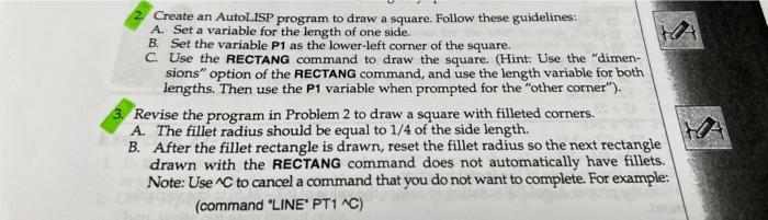  2. Create an AutoLISP program to draw a square. Follow these