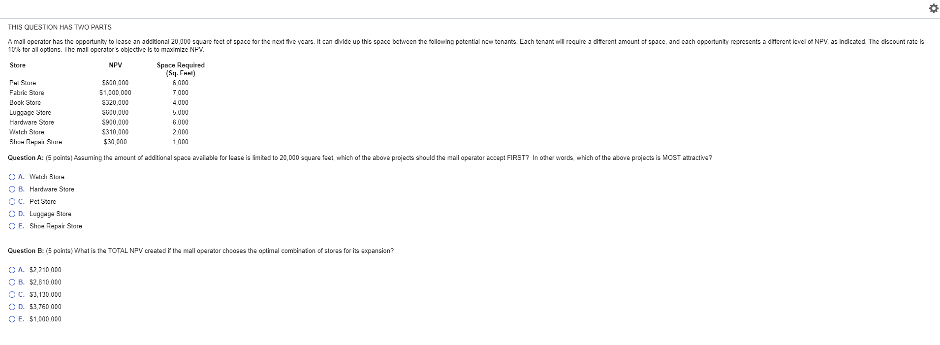 THIS QUESTION HAS TWO PARTS A mall operator has the opportunity