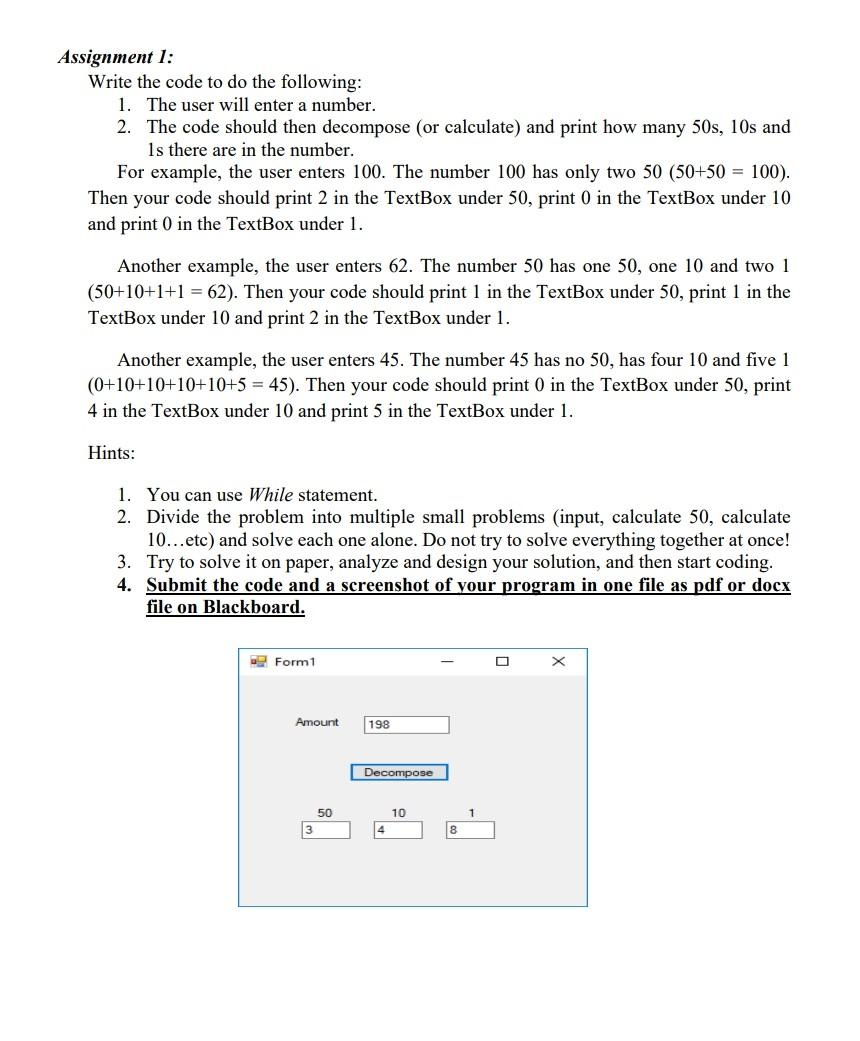  use visual basic language Assignment 1: Write the code to do