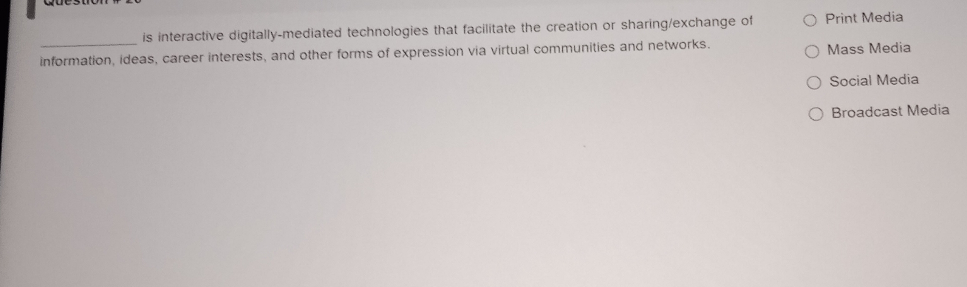  is interactive digitally-mediated technologies that facilitate the creation or sharing/exchange of