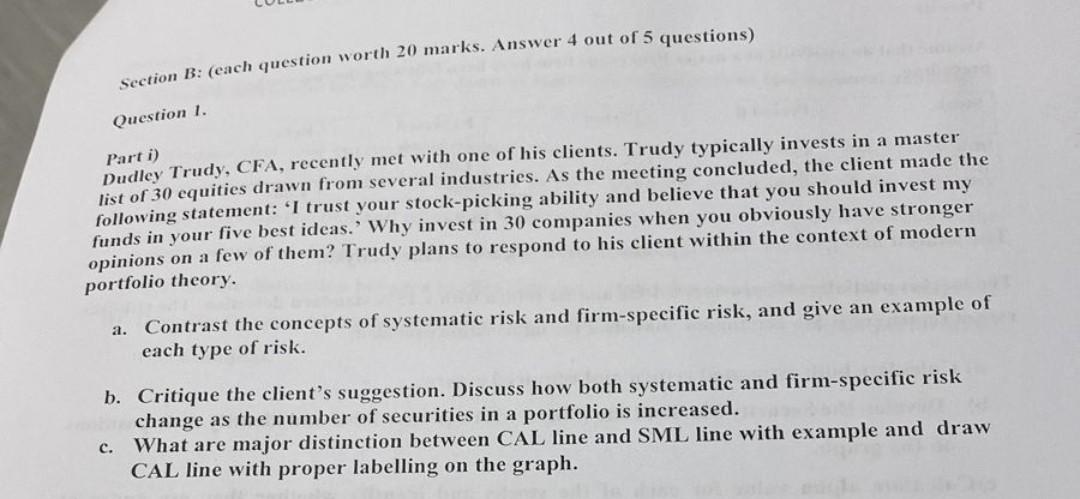  Section B: (each question worth 20 marks. Answer 4 out of