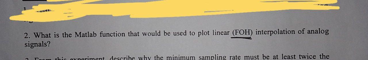 Solve number 2 2. What is the Matlab function that would be