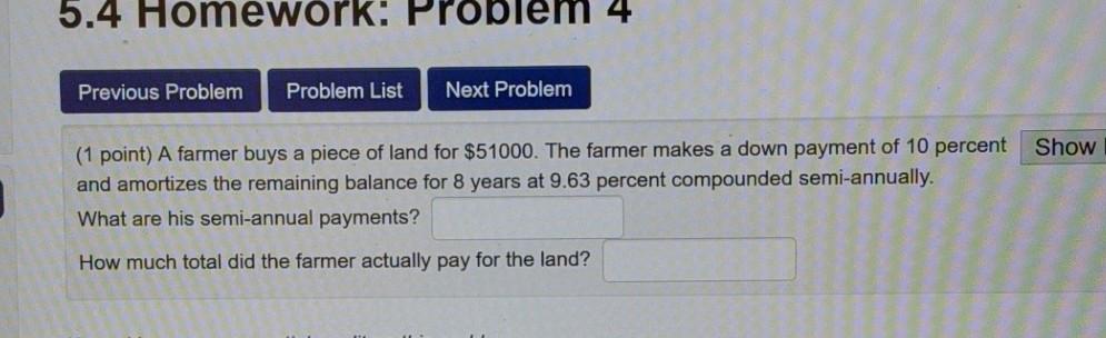  5.4 Homework: Problem 4 Previous Problem Problem List Next Problem Show