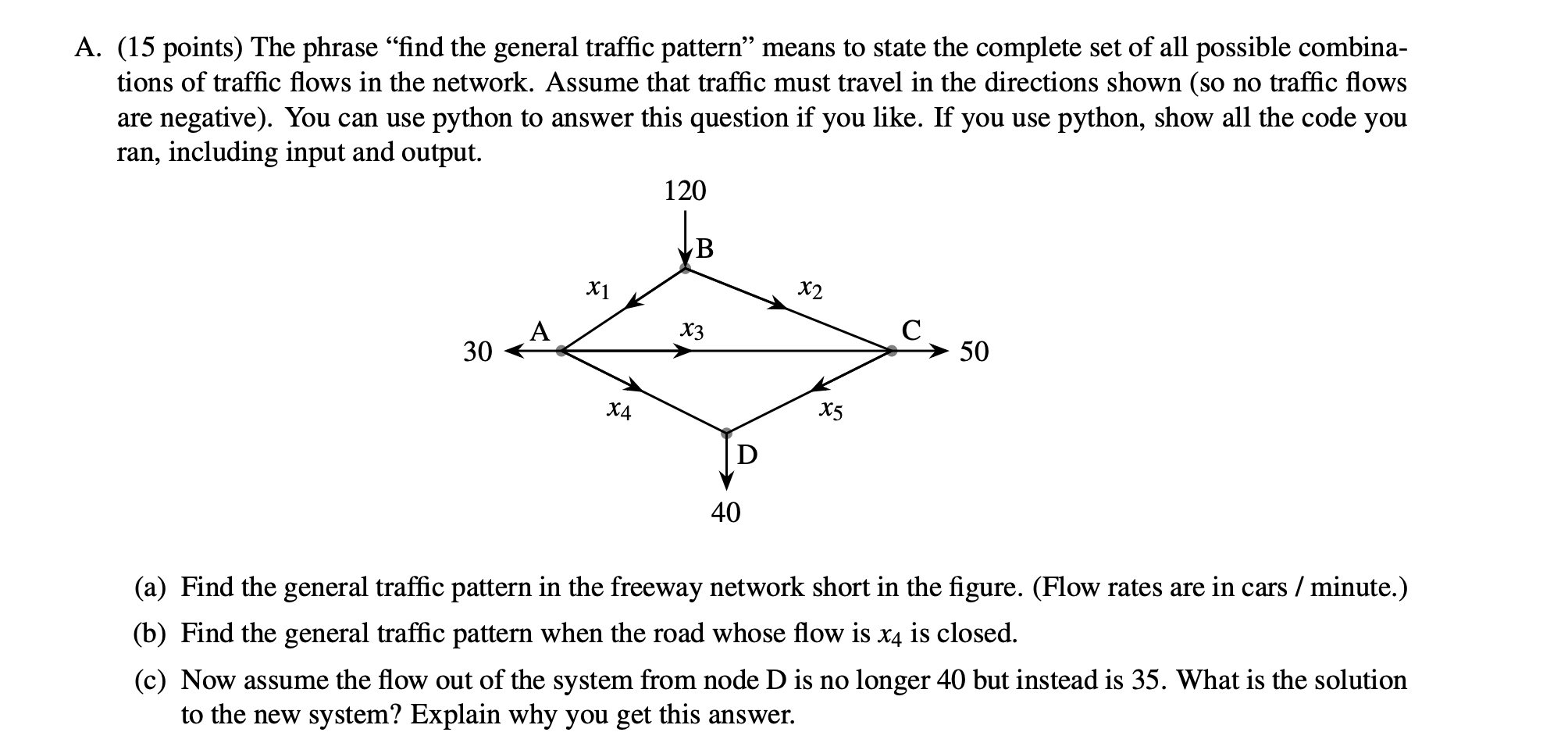  A.(15 points) The phrase "find the general traffic pattern" means to