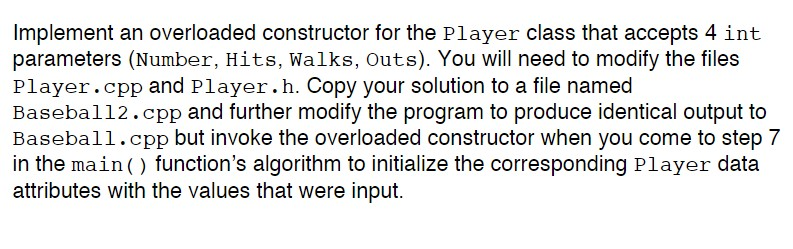 of the files needed for this (baseball.cpp, player.h Player.cpp, and baseball.txt are