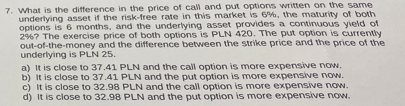 Please include steps and explanations 7. What is the difference in the