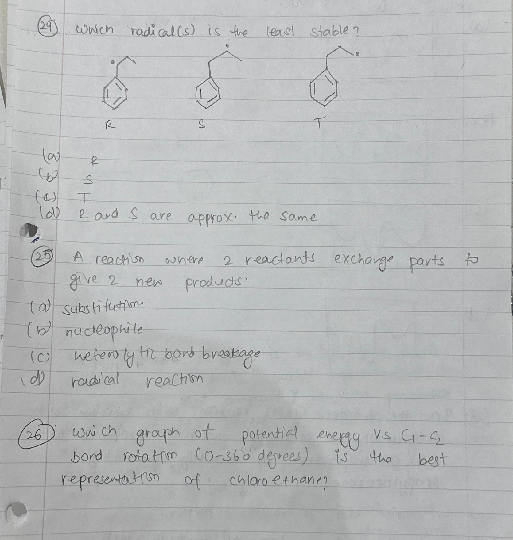  (24). Which radical(s) is the least stable? R s T (a)f