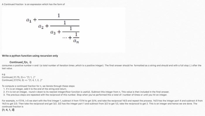 Recursion problem A Continued fraction is an expression which has the form