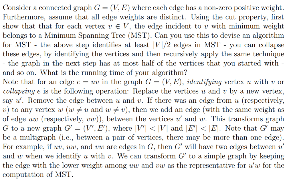  Consider a connected graph G-(V, E) where each edge has a