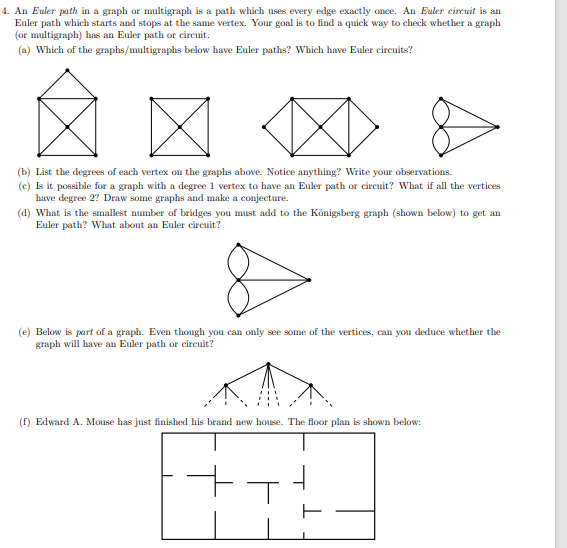 need quick solution 4. An Euler path in a graph or multigraph
