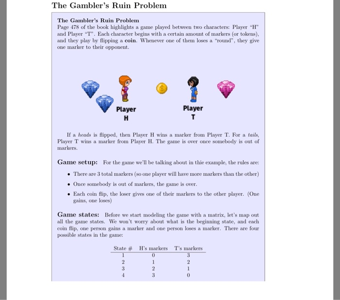  Please answer question 2 only The Gambler's Ituin Problem The Gambler's