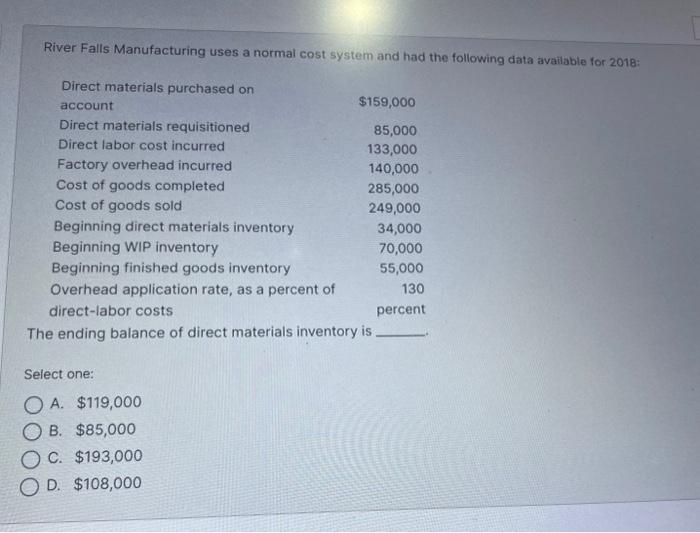  River Falls Manufacturing uses a normal cost system and had the