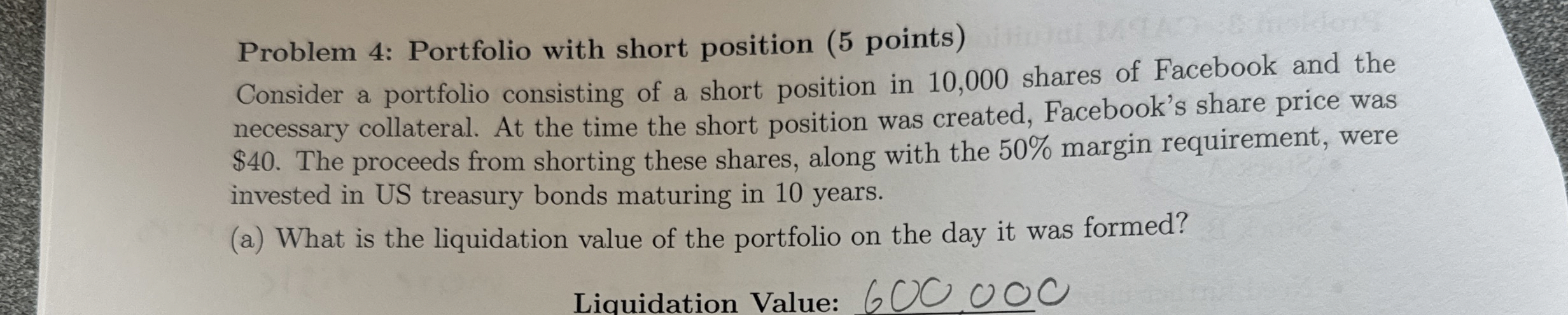  Problem 4: Portfolio with short position (5 points) Consider a portfolio