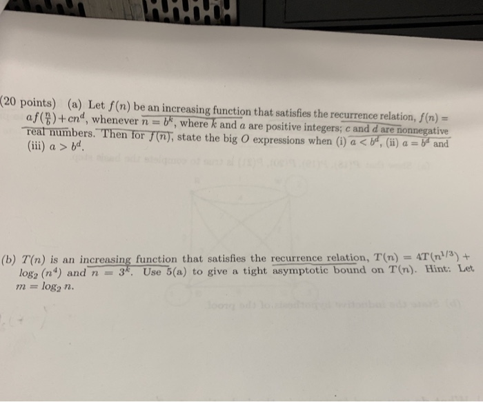  HK (20 points) (a) Let f(n) be an increasing function that