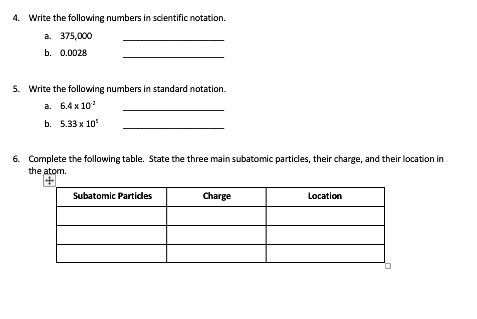  4. Write the following numbers in scientific notation. a. 375,000 b.