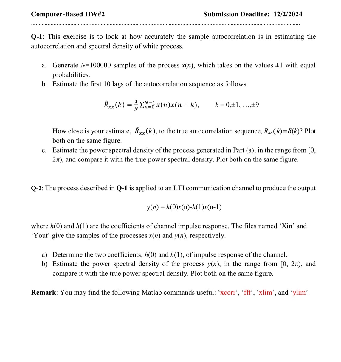  Computer-Based HW#2 Submission Deadline: 12/2/2024 Q-1: This exercise is to look