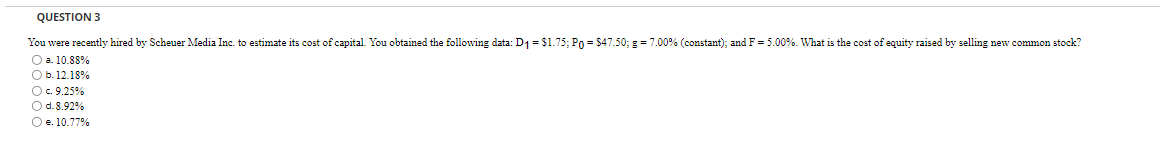 a. 10.88% b. 12.18% c. 9.25% d. 8.92% e. 10.77%