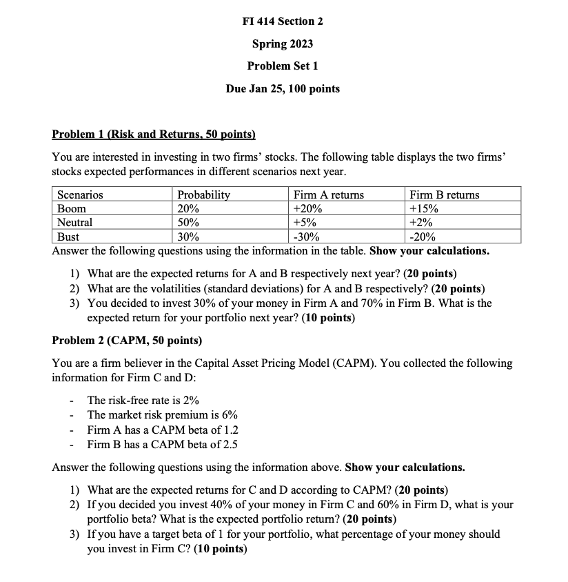 Problem 1 (Risk and Returns, 50 points) You are interested in