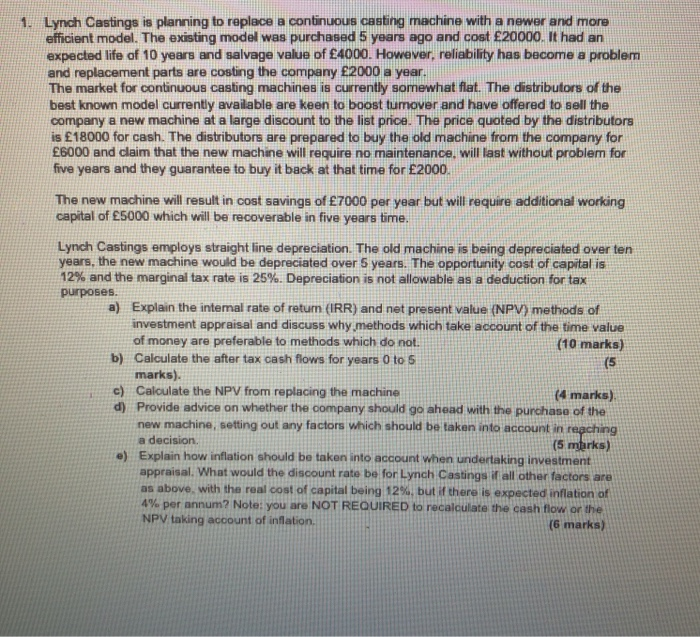  Lynch Castings is planning to replace a continuous casting machine with