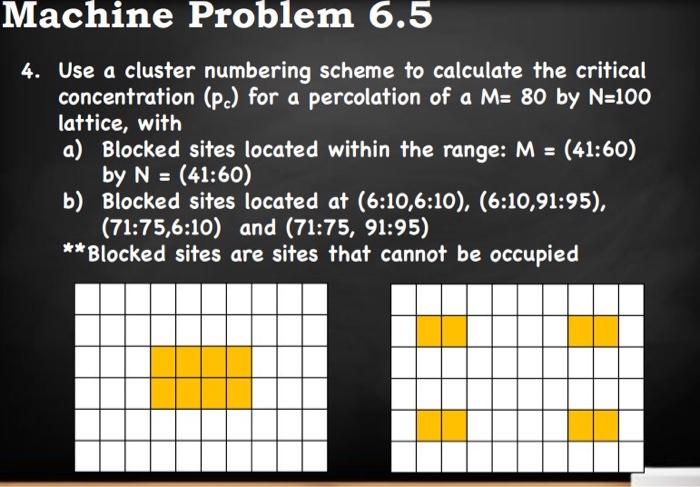 Please use MATLAB in commands Machine Problem 6.5 4. Use a cluster