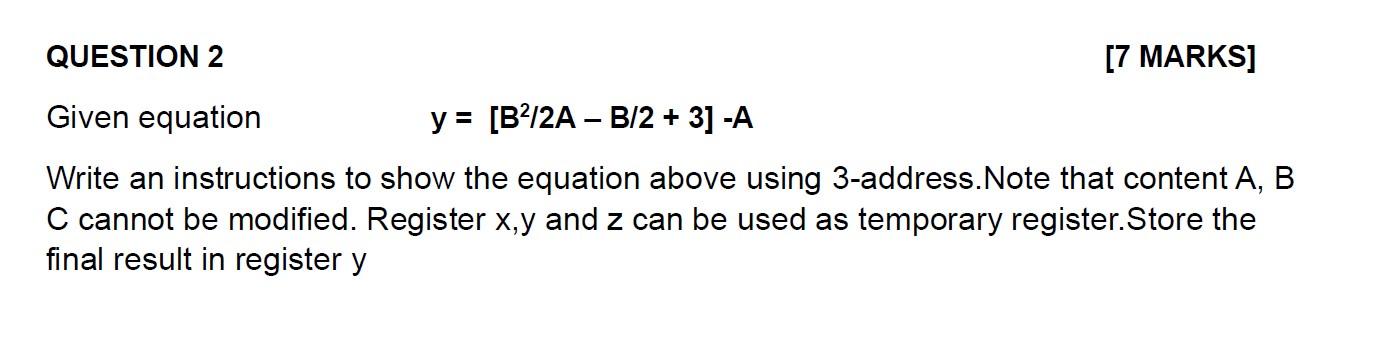  QUESTION 2 [7 MARKS] Given equation y = [B22A B/2 +