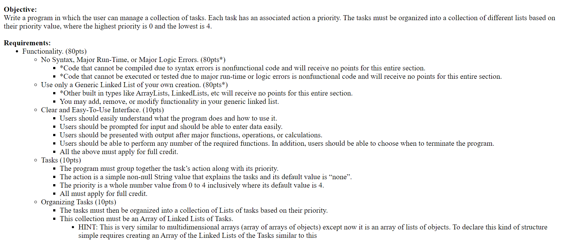 Written in Java Write a program in which the user can manage
