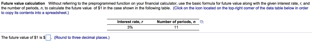  Future value calculation without referring to the preprogrammed function on your