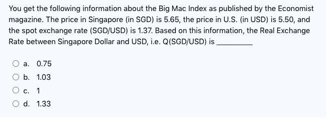  You get the following information about the Big Mac Index as