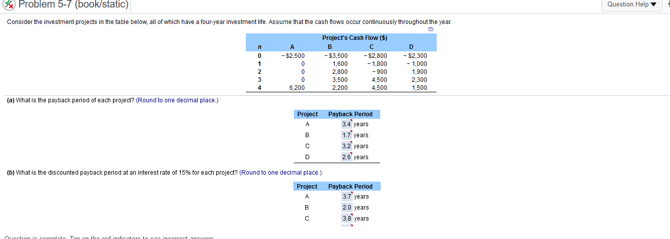  x Problem 5-7 (book/static) Question Help Consider the investment projects in