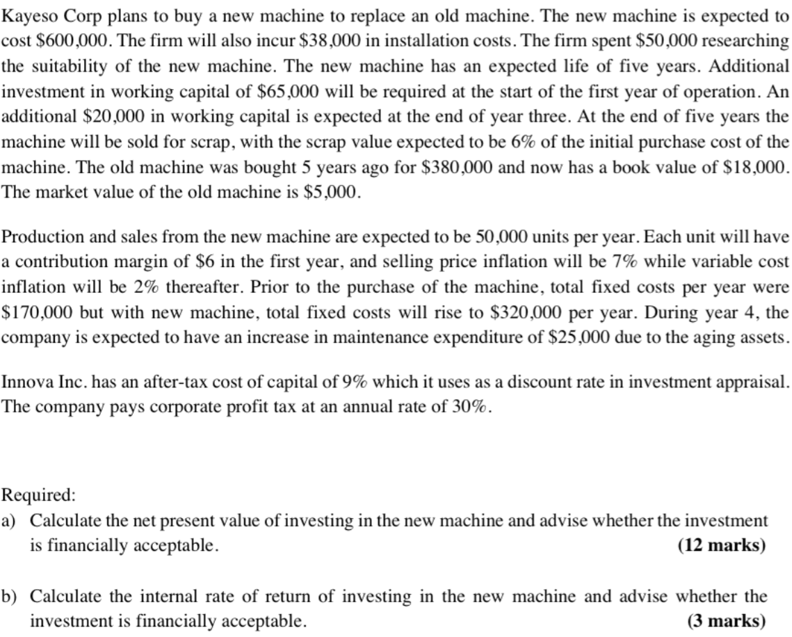  Kayeso Corp plans to buy a new machine to replace an