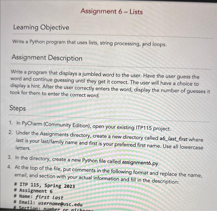  Learning Objective Write a Python program that uses lists, string processing,