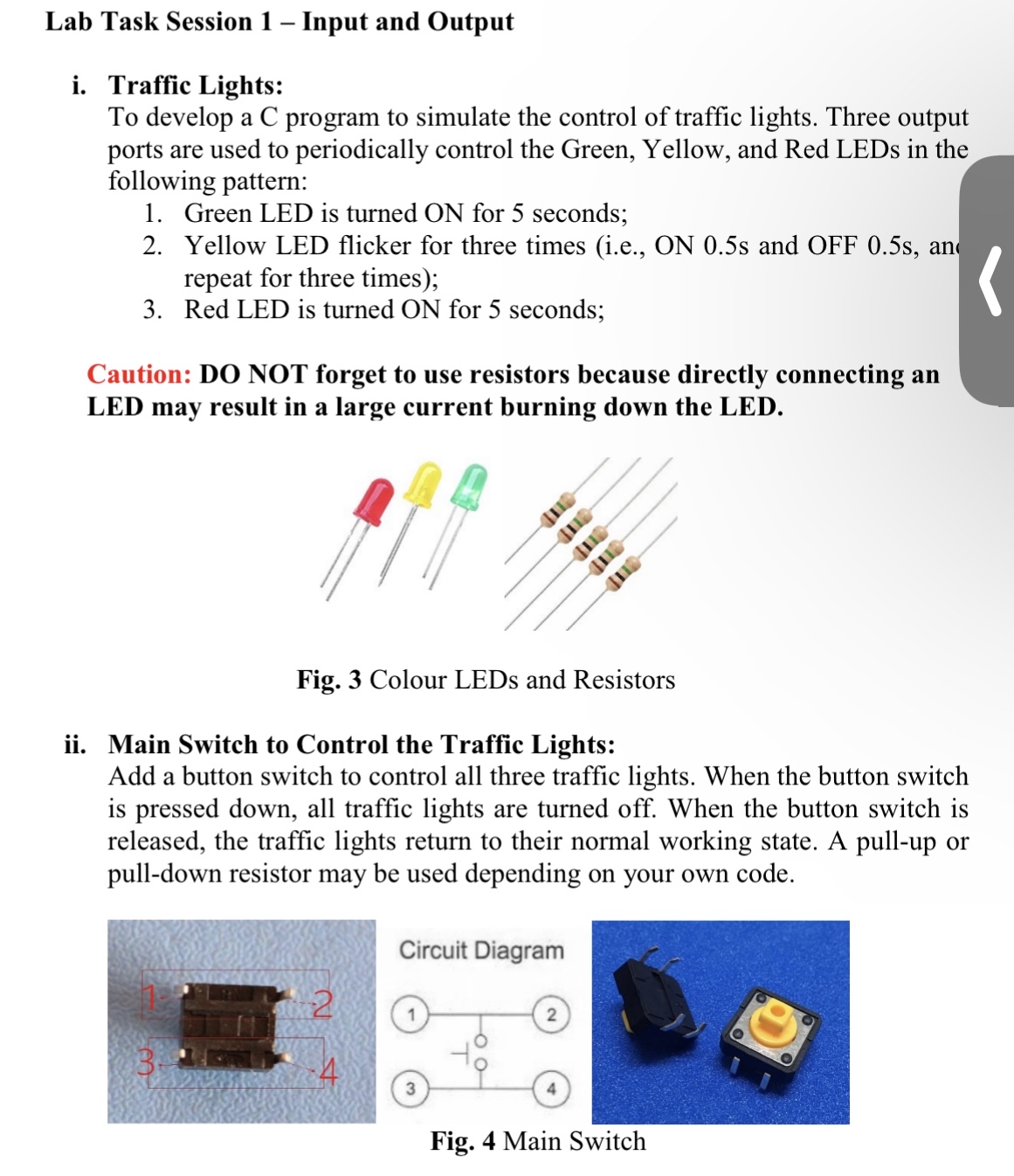  Lab Task Session 1- Input and Output i. Traffic Lights: To