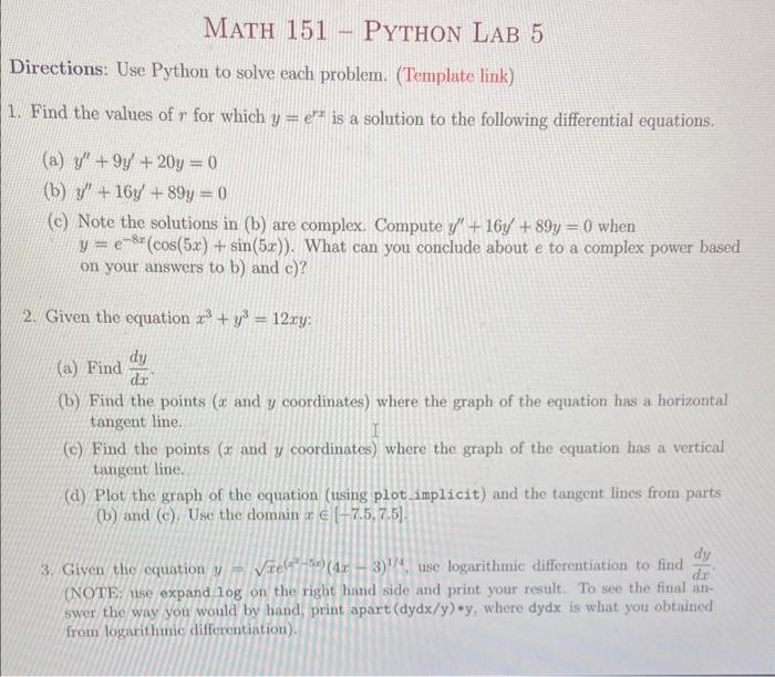 Solve all three questions using PYTHON code Find the values of r