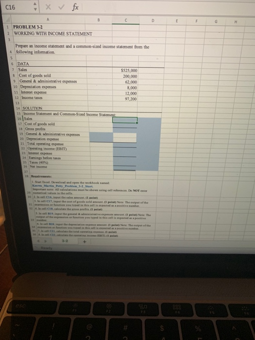  PROBLEM 3-2 WORKING WITH INCOME STATEMENT Prepare an income statement and