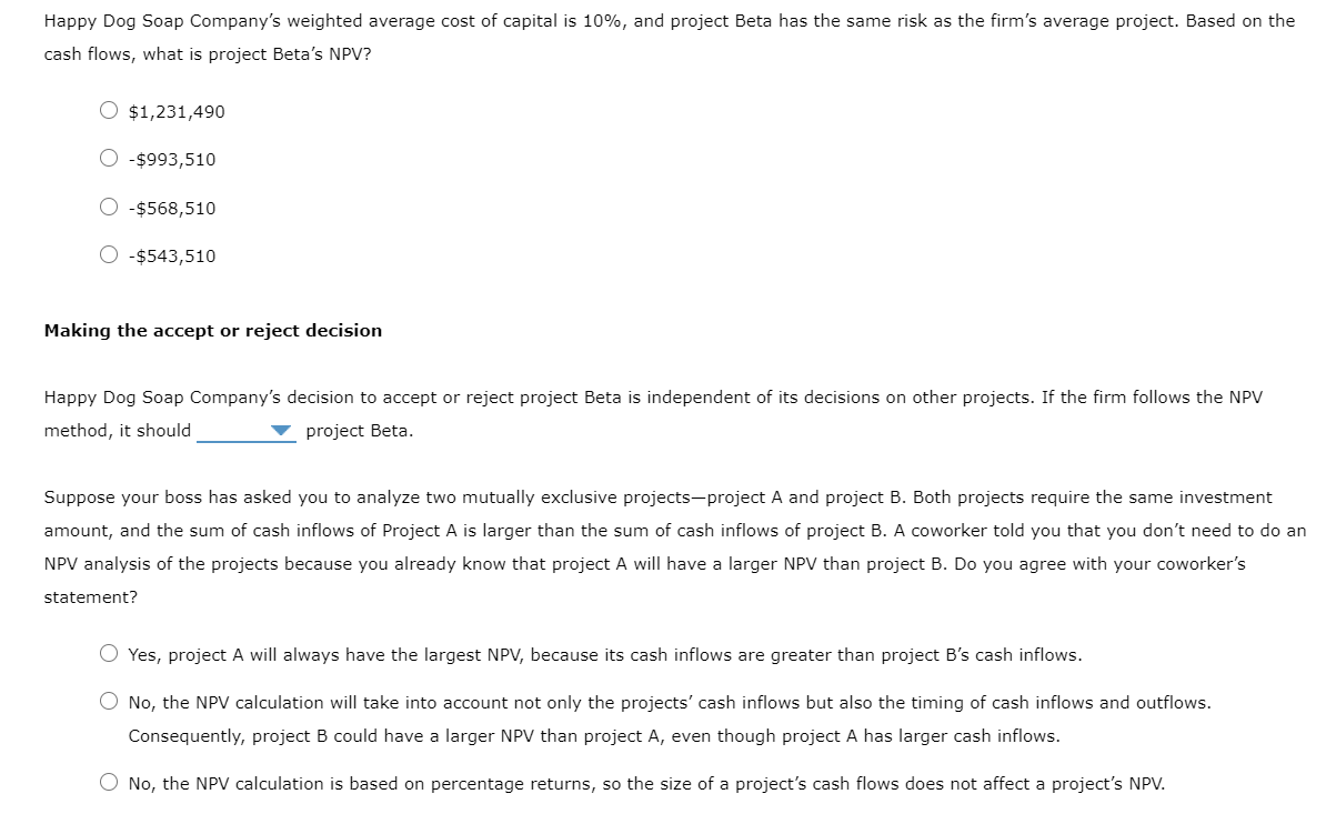 (NPV) rule is considered one the most common and preferred criteria that