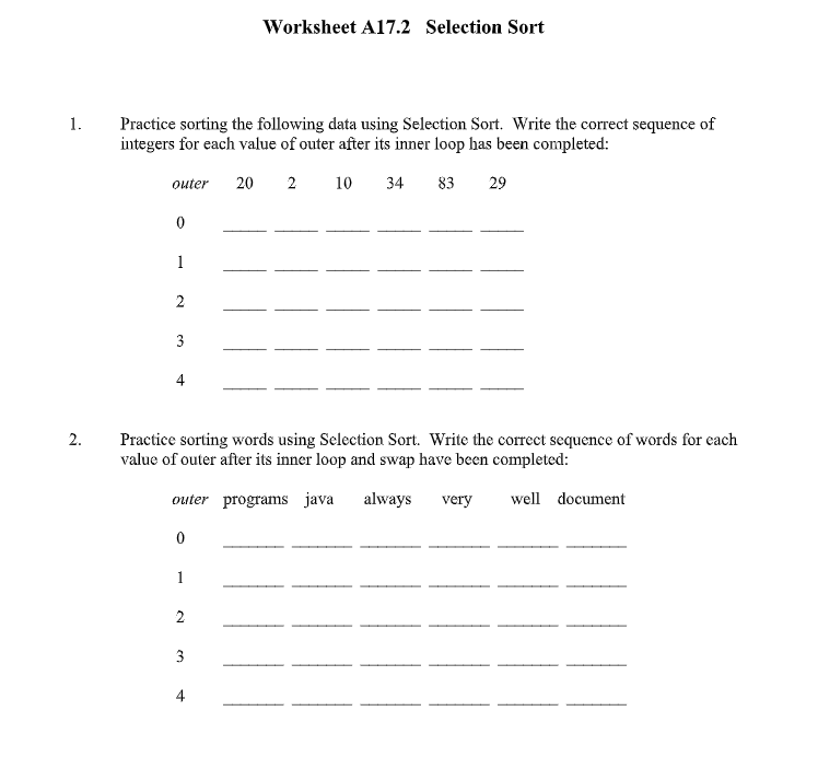 Bubble Sort. Write the correct sequence of integers for each value of