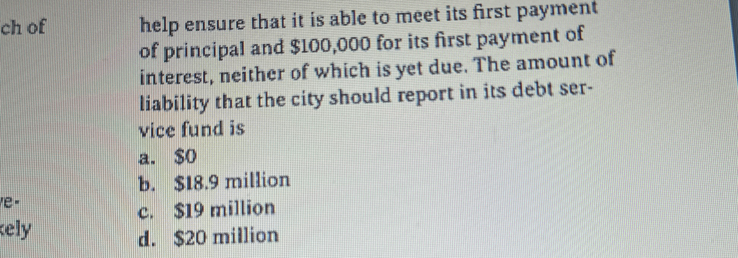  help ensure that it is able to meet its first payment