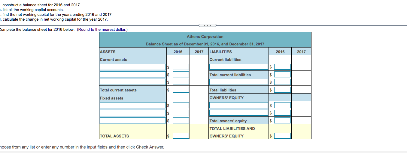  .construct a balance sheet for 2016 and 2017. -. list all