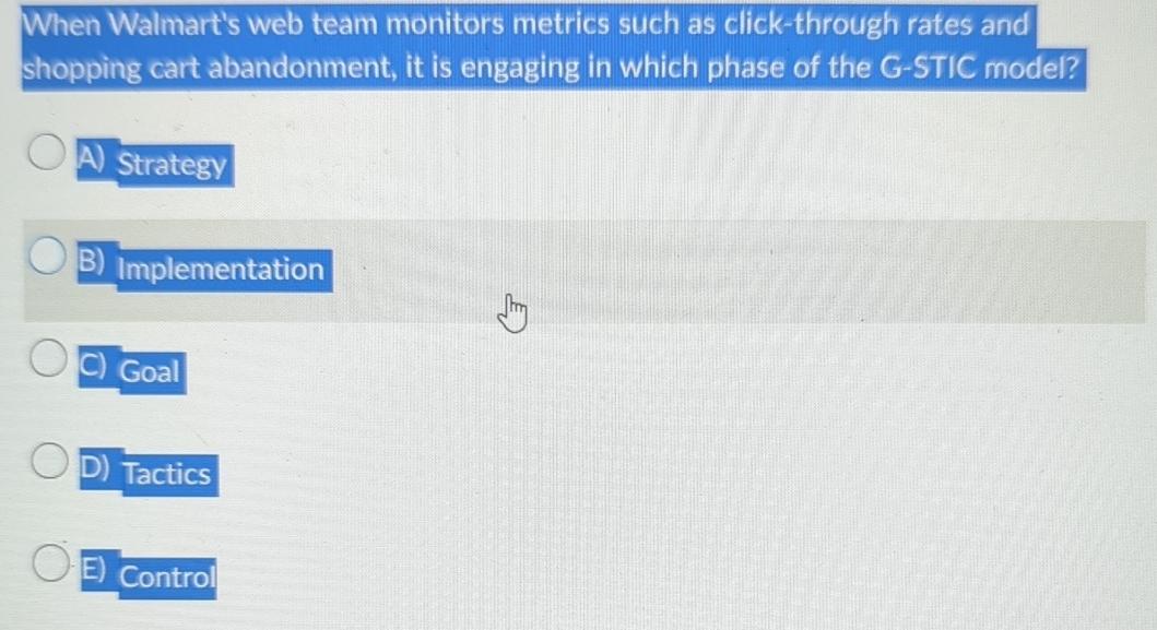  When Walmart's web team monitors metrics such as click-through rates and