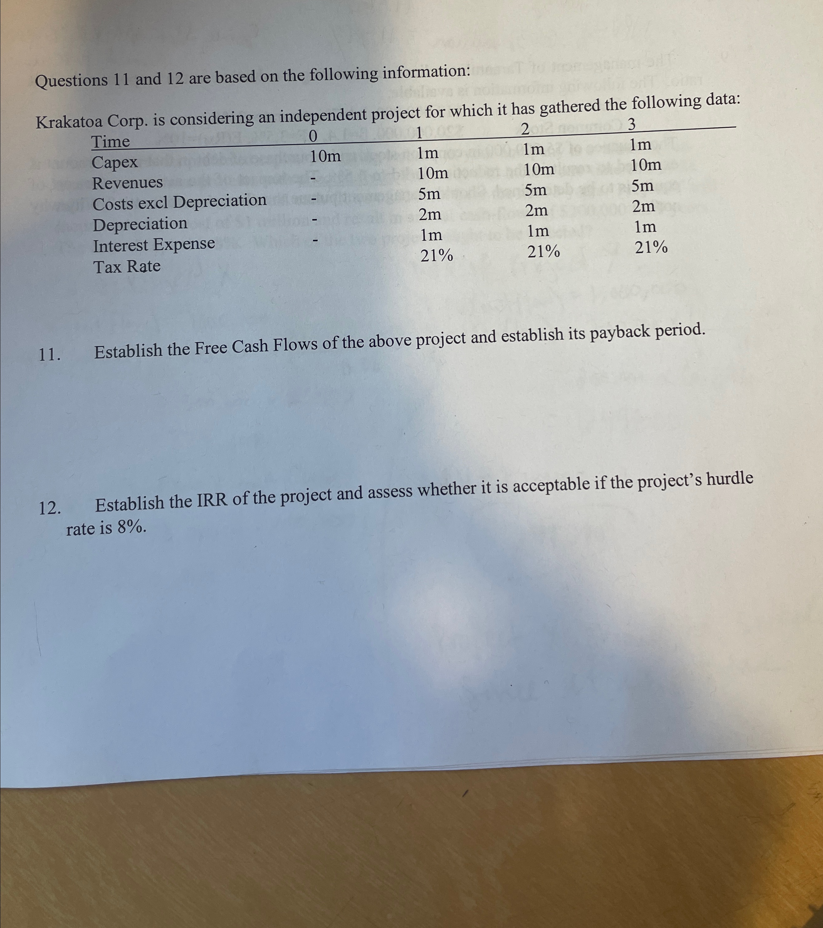  Questions 11 and 12 are based on the following information: Krakatoa
