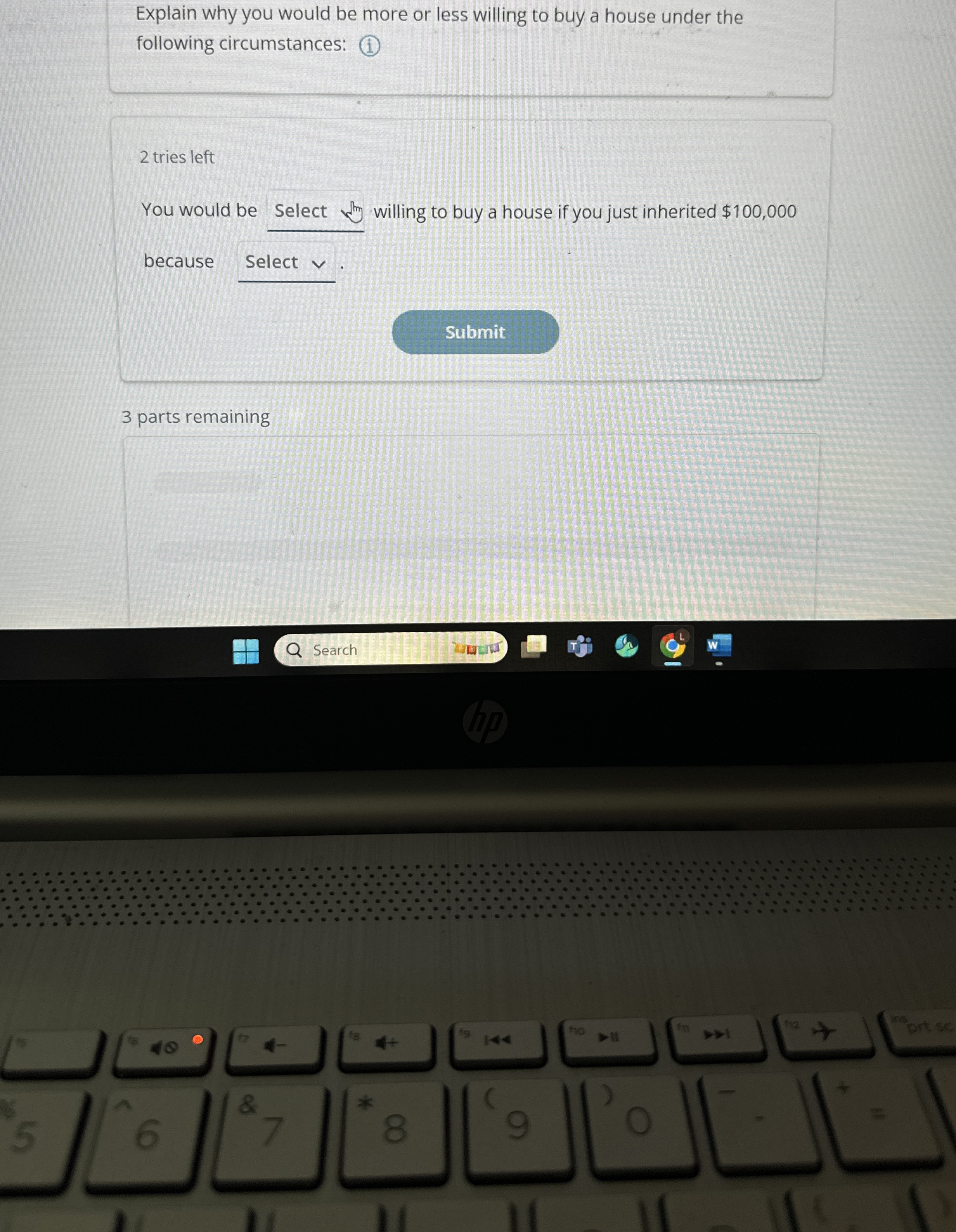  Explain why you would be more or less willing to buy